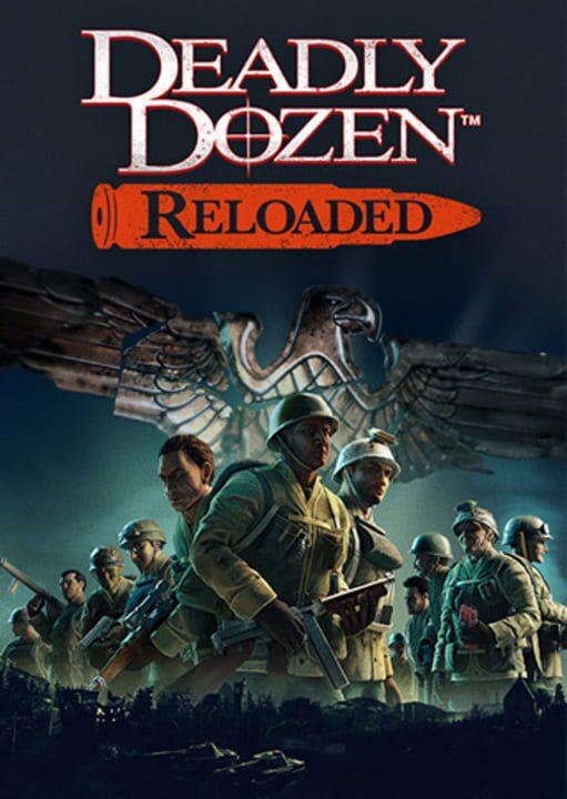 Deadly Dozen Reloaded