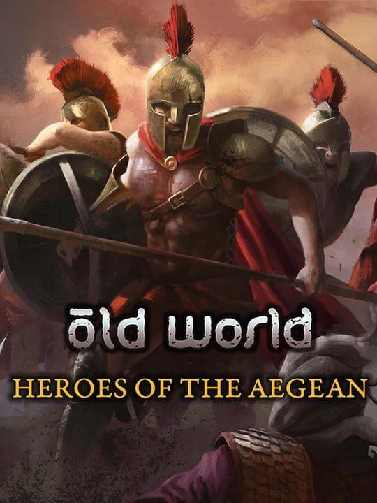 Old World: Heroes of the Aegean