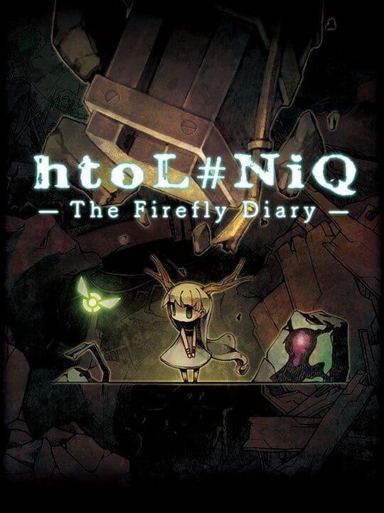 htoL#NiQ: The Firefly Diary