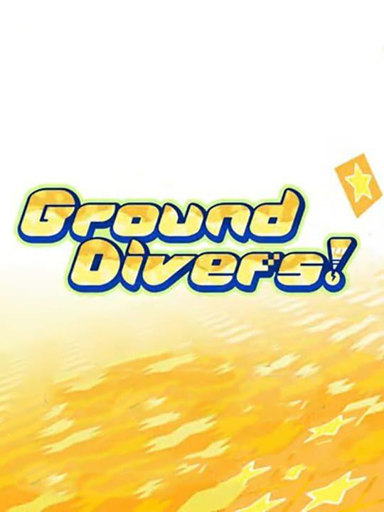 Ground Divers