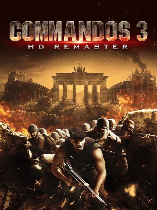 Commandos 3: HD Remaster