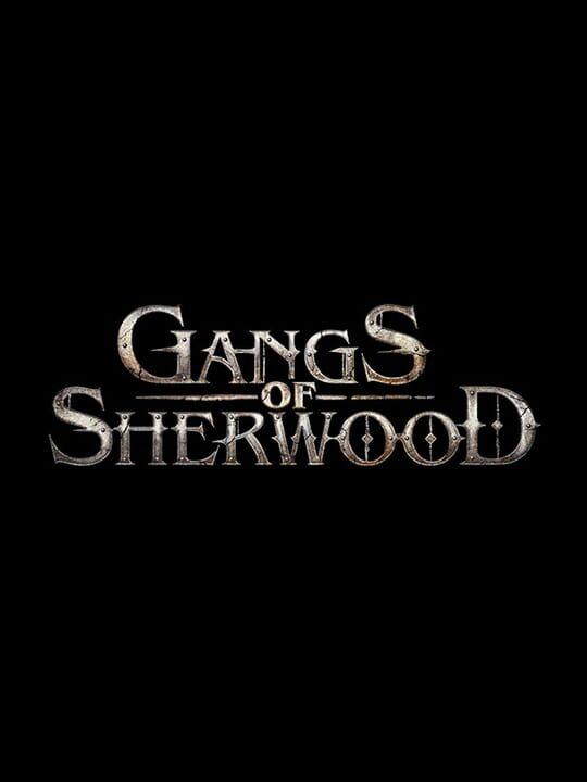 Gangs of Sherwood