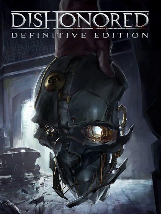 Dishonored: Definitive Edition