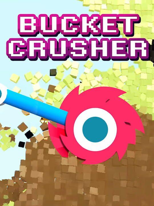 Bucket Crusher