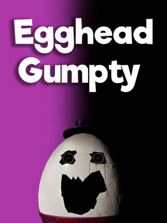 Egghead Gumpty