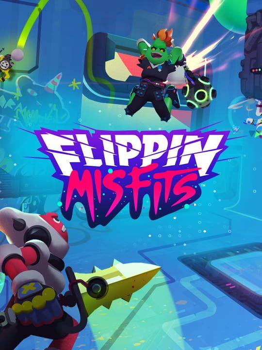 Flippin Misfits