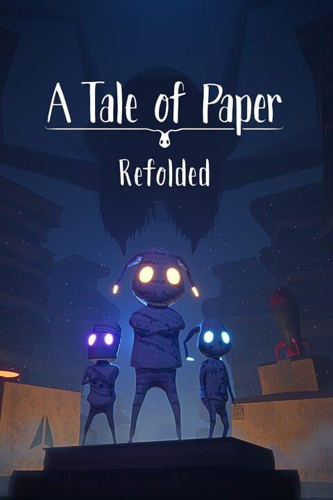 A Tale of Paper: Refolded