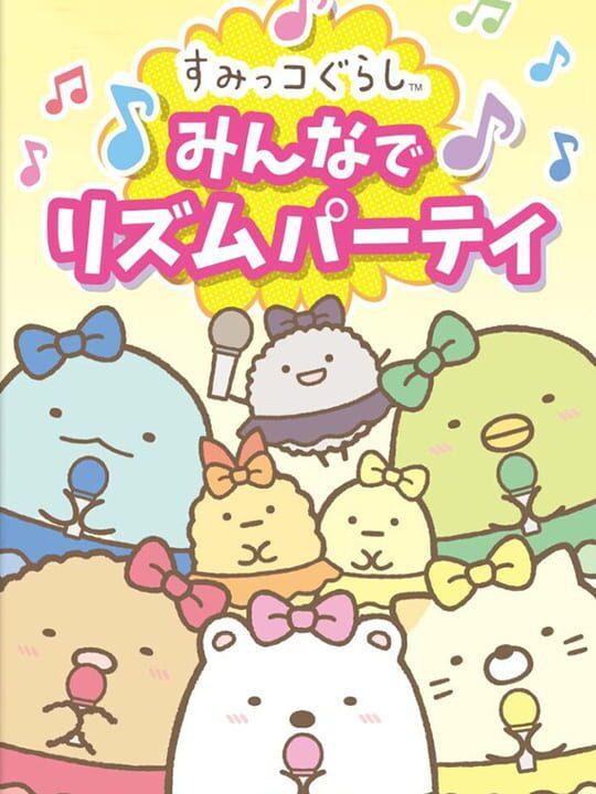 Sumikko Gurashi: Minna de Rhythm Party