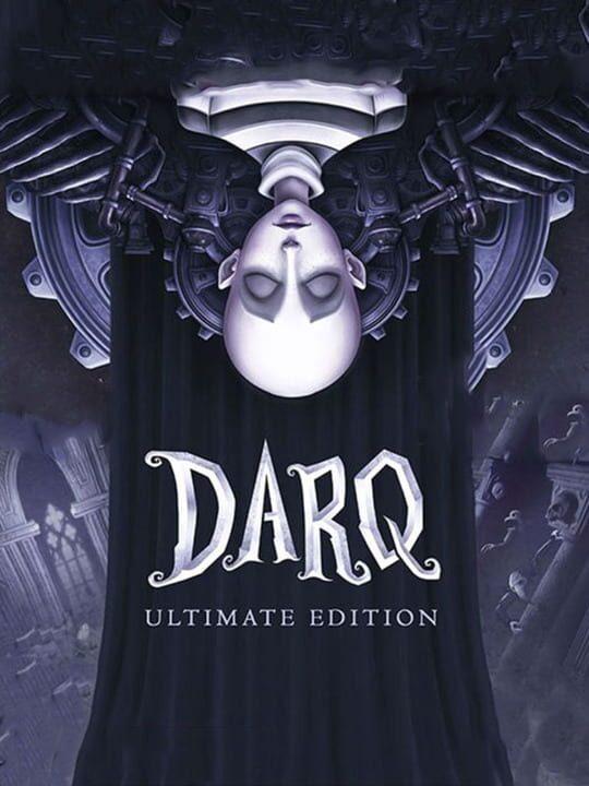 Darq: Ultimate Edition