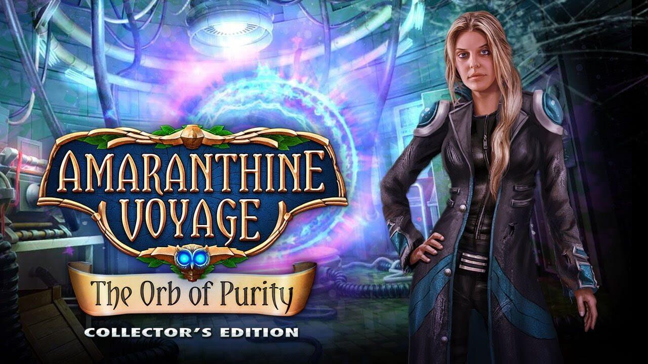 Amaranthine Voyage: The Orb of Purity - Collector's Edition