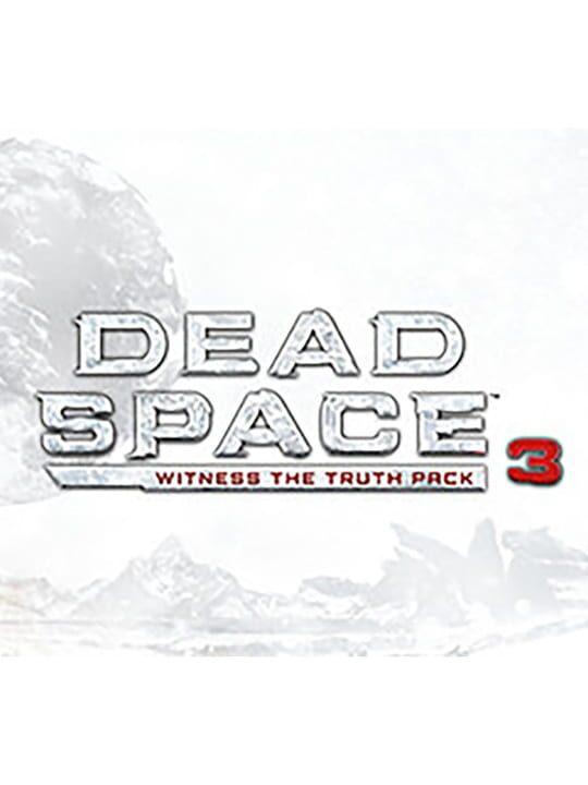 Dead Space 3: Witness the Truth Pack