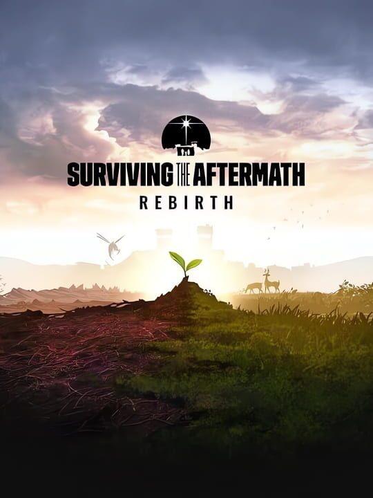 Surviving the Aftermath: Rebirth