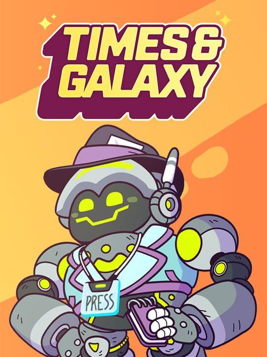 Times & Galaxy