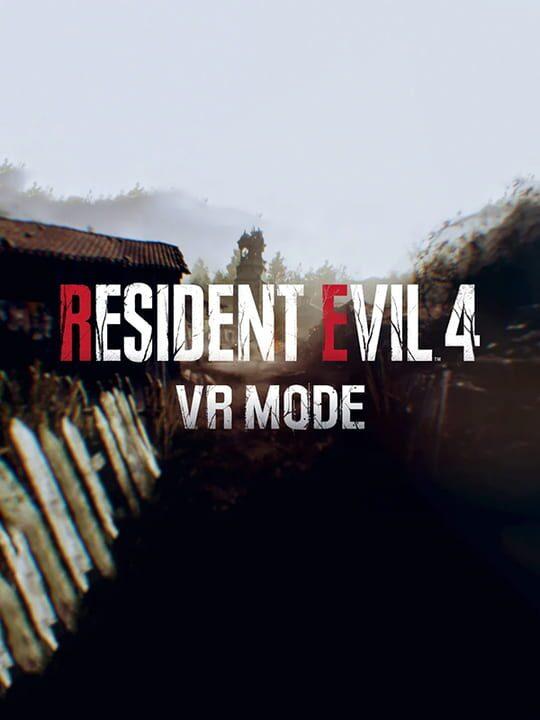 Resident Evil 4: VR Mode