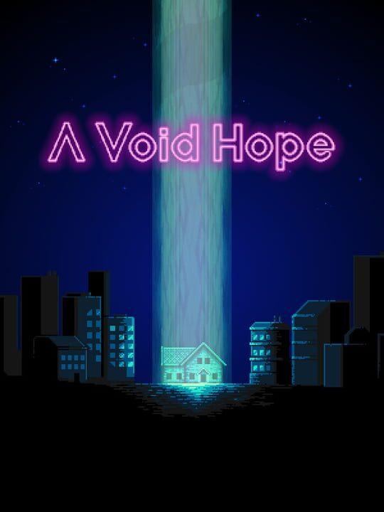 A Void Hope