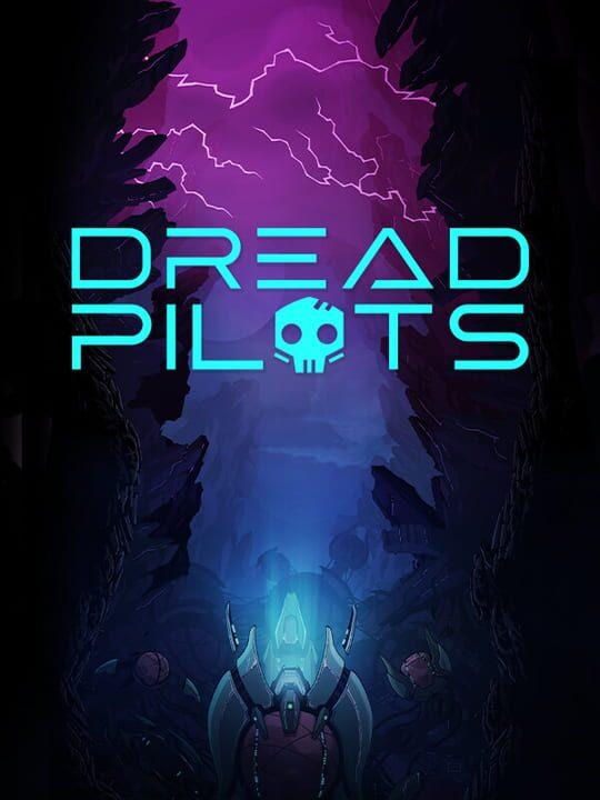 Dread Pilots