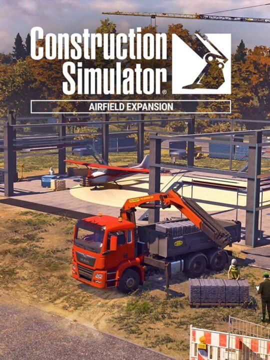 Construction Simulator: Airfield Expansion