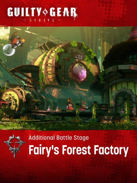 Guilty Gear: Strive - Additional Battle Stage: Fairy's Forest Factory