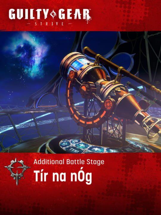 Guilty Gear: Strive - Additional Battle Stage: Tír na nÓg