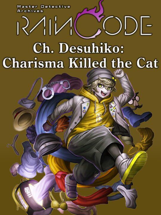 Master Detective Archives: Rain Code - Ch. Desuhiko: Charisma Killed the Cat