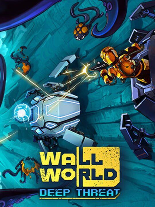 Wall World: Deep Threat