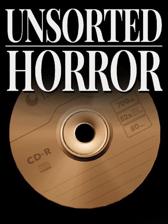 Unsorted Horror