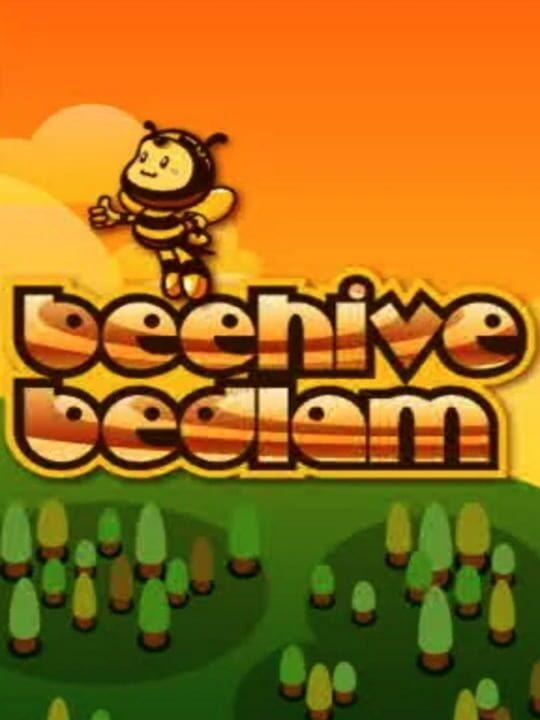 Beehive Bedlam