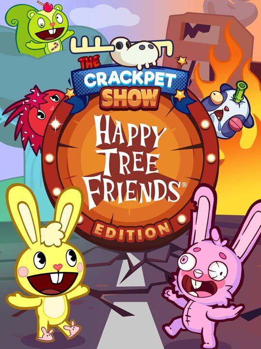 The Crackpet Show: Happy Tree Friends Edition