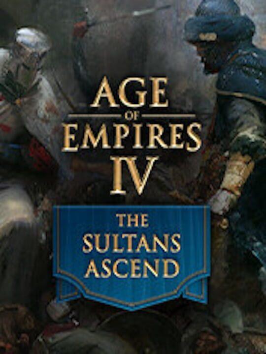 Age of Empires IV: The Sultans Ascend