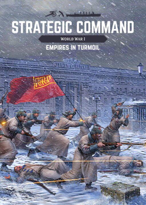 Strategic Command: World War I - Empires in Turmoil