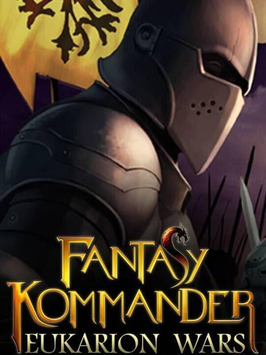 Fantasy Kommander: Eukarion Wars