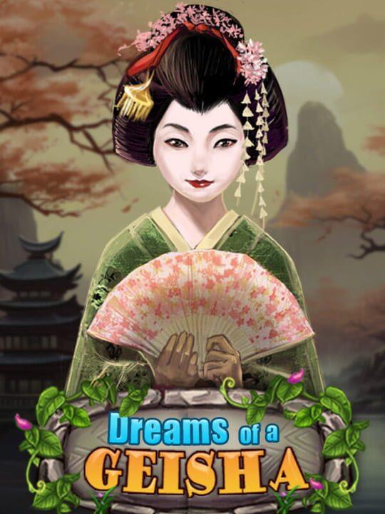 Dreams of a Geisha