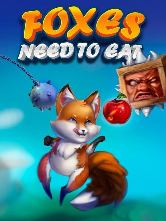 Foxes Need to Eat