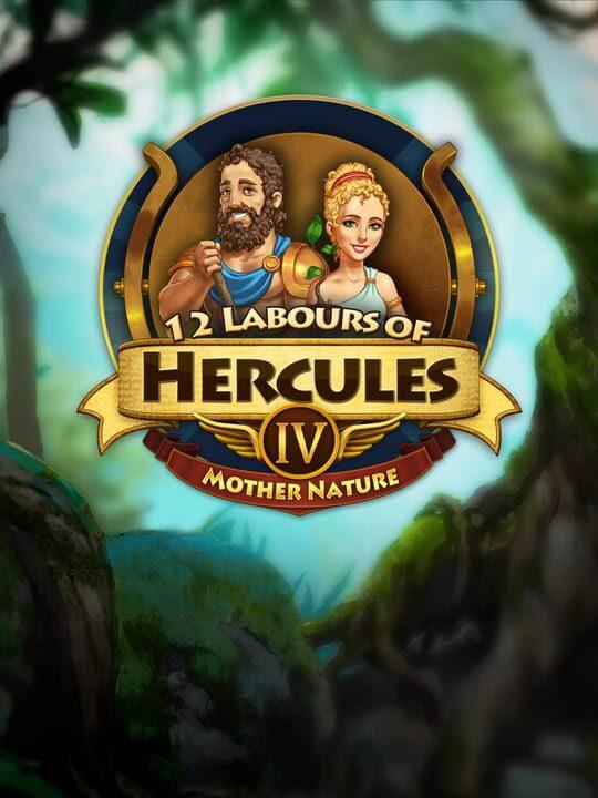 12 Labours of Hercules IV: Mother Nature