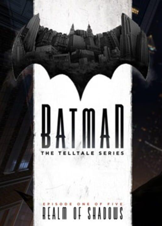 Batman: The Telltale Series - Episode 1: Realm of Shadows