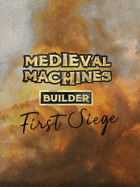 Medieval Machines Builder: First Siege