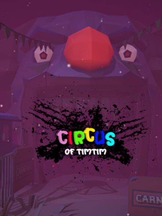 Circus of TimTim