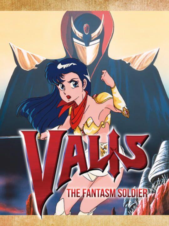 Valis: The Fantasm Soldier