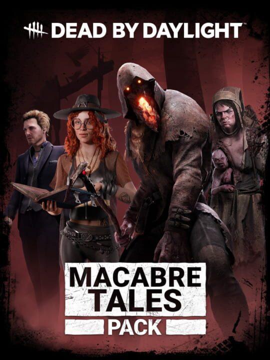 Dead by Daylight: Macabre Tales Pack