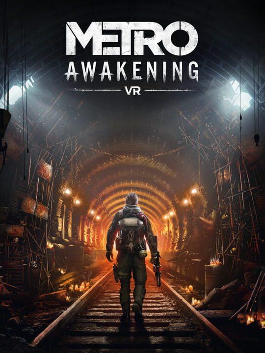 Metro Awakening VR