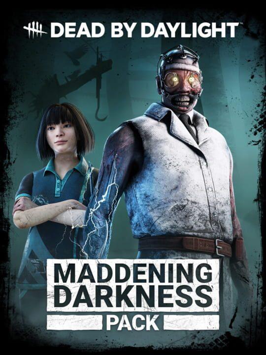 Dead by Daylight: Maddening Darkness Pack