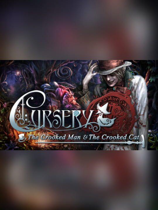 Cursery: The Crooked Man and the Crooked Cat - Collector's Edition