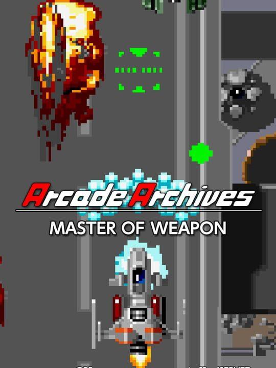 Arcade Archives: Master of Weapon