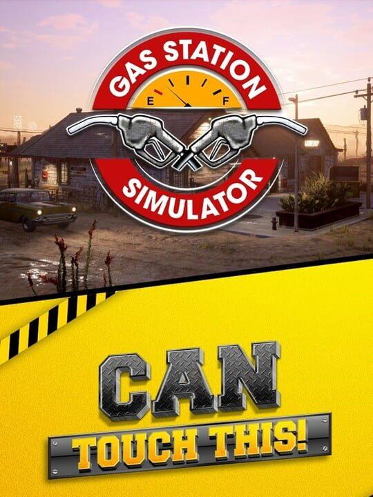 Gas Station Simulator and Can Touch This DLC Bundle