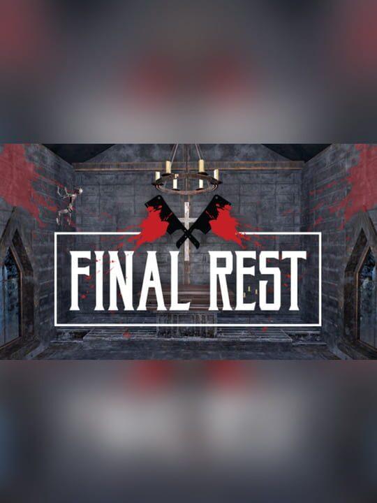 Final Rest