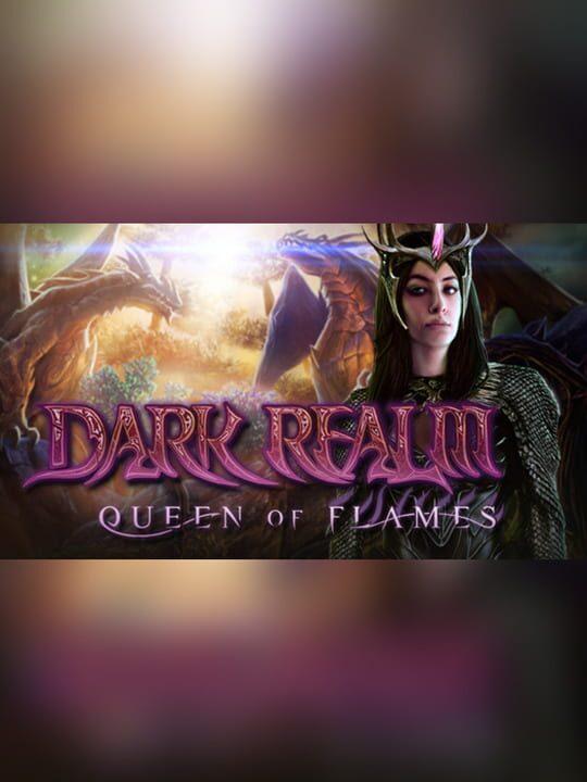 Dark Realm: Queen of Flames - Collector's Edition