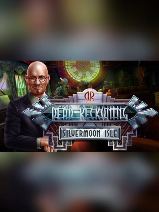 Dead Reckoning: Silvermoon Isle Collector's Edition