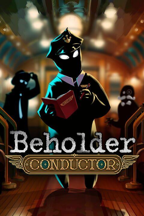 Beholder: Conductor