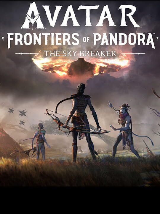 Avatar: Frontiers of Pandora - The Sky Breaker