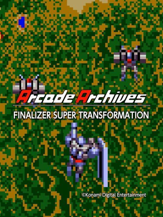 Arcade Archives: Finalizer Super Transformation